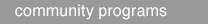 community programs